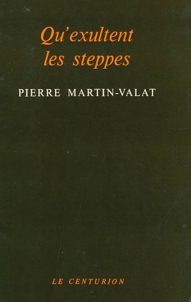 Couverture de Qu'exultent les steppes
