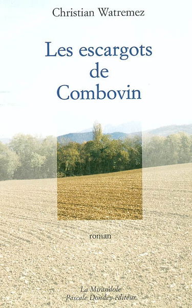 Les escargots de Combovin