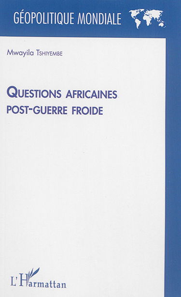 Questions africaines post-guerre froide