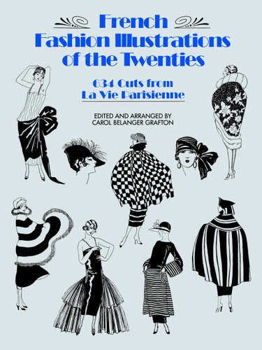 Couverture de French Fashion Illustrations of the Twenties: 634 Cuts from LA Vie Parisienne