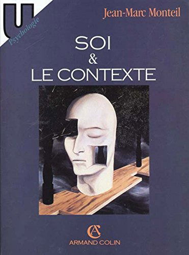 Soi et le contexte : constructions autobiographiques, insertions sociales, performances cognitives
