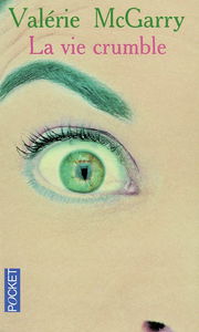 La vie crumble