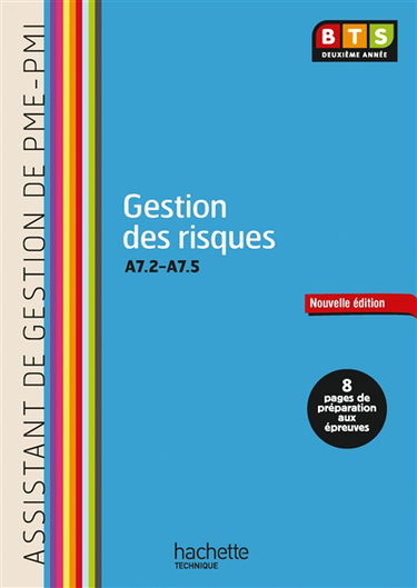 Gestion des risques, A7.2-A7.5 : assistant de gestion de PME-PMI, BTS deuxième année
