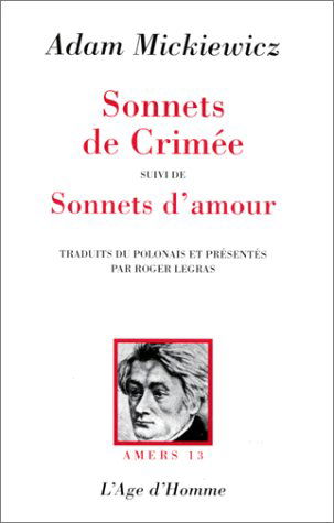 Sonnets de Crimée. Sonnets d'amour : et autres textes