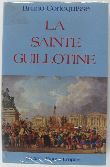 La Sainte guillotine