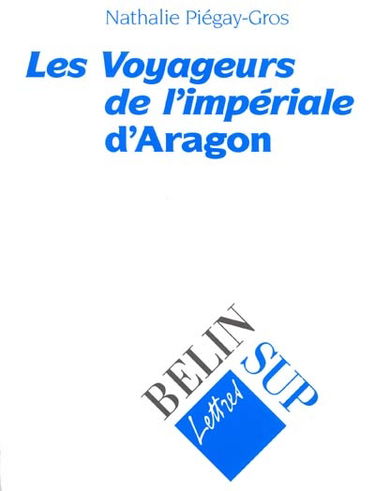 Les voyageurs de l'impériale d'Aragon