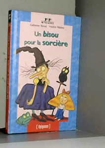 Un bisou pour la sorcière
