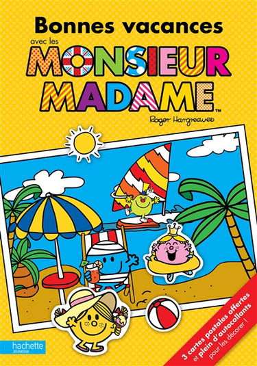 Bonnes vacances avec les Monsieur Madame