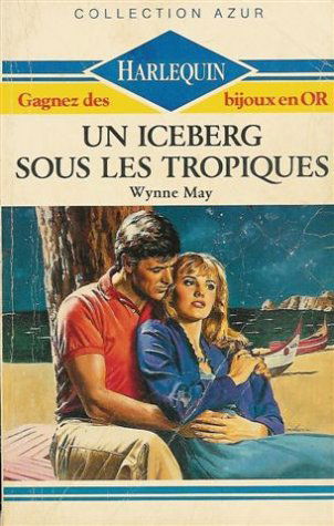 Un iceberg sous les tropiques : Collection : Collection azur n° 950