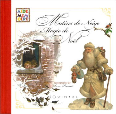 Matins de neige, magie de Noël : aide-mémoire
