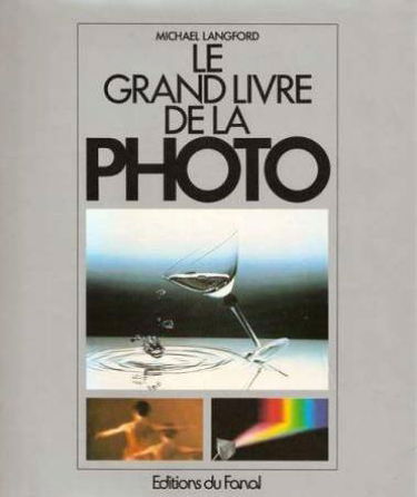 Le Grand Livre de la Photo