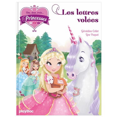Une, deux, trois... Princesses. Vol. 2. Les lettres volées