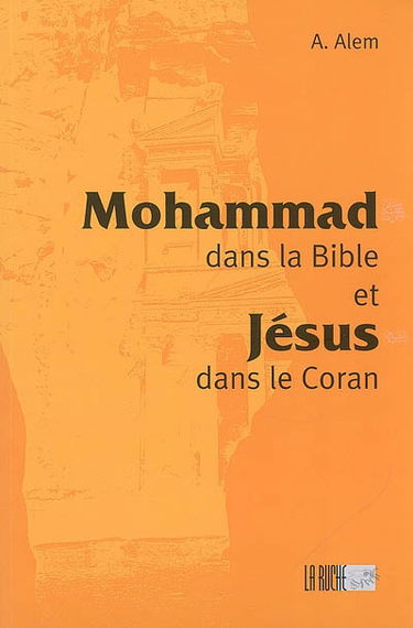 Mohammad dans la Bible et Jésus dans le Coran
