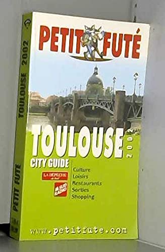Toulouse 2002, le petit fute