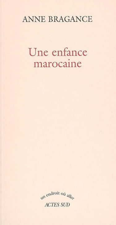 Une enfance marocaine