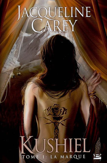 Kushiel. Vol. 1. La marque