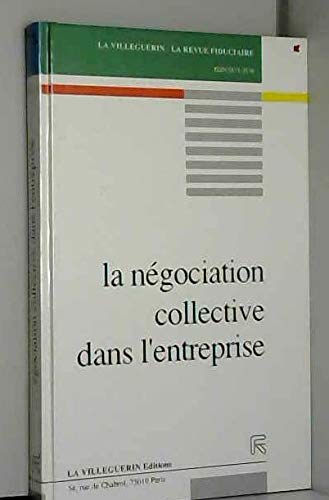 La négociation collective dans l'entreprise