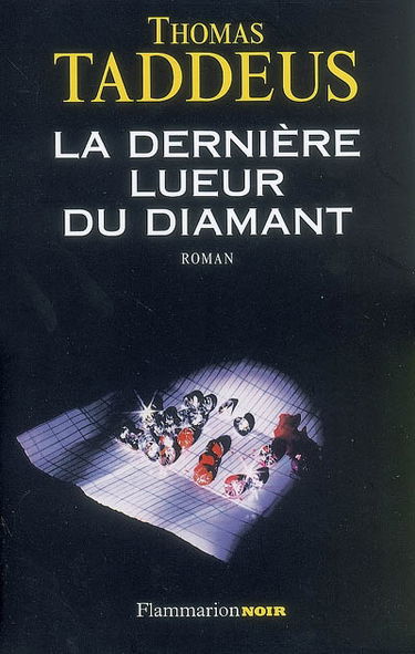 La dernière lueur du diamant