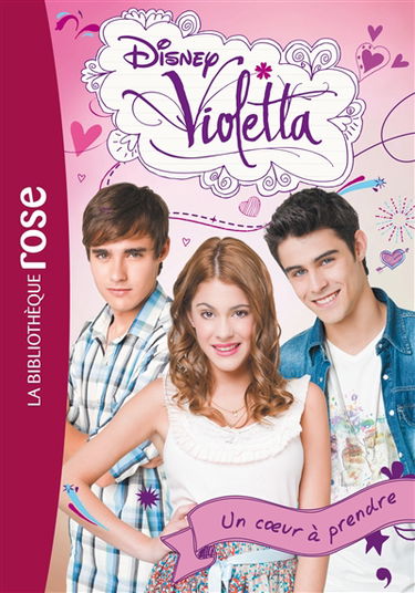 Violetta. Vol. 2. Un coeur à prendre