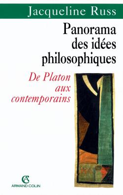 Panorama des idées philosophiques : de Platon aux contemporains