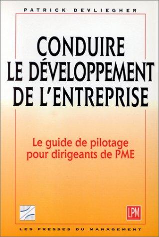 Conduire le développement de son entreprise