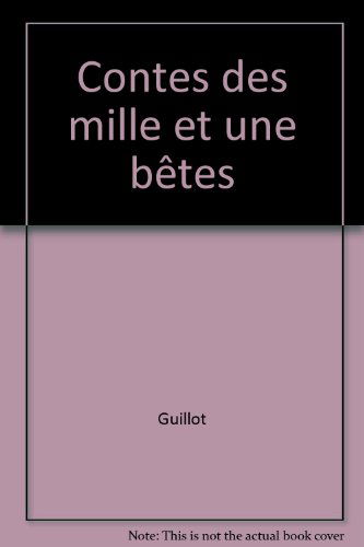 Contes des mille et une bêtes