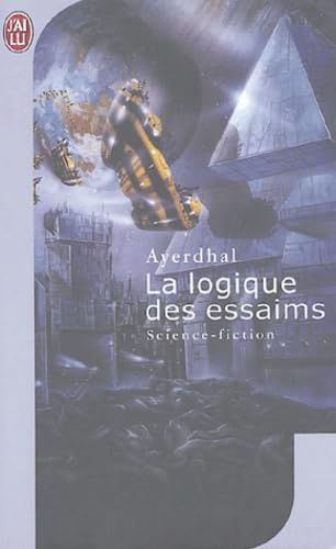La logique des essaims