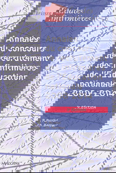 Annales du concours de recrutement des infirmières de l'Education nationale : 2008-2014