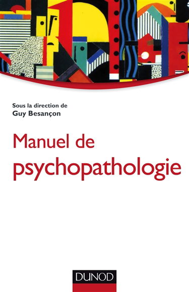 Manuel de psychopathologie