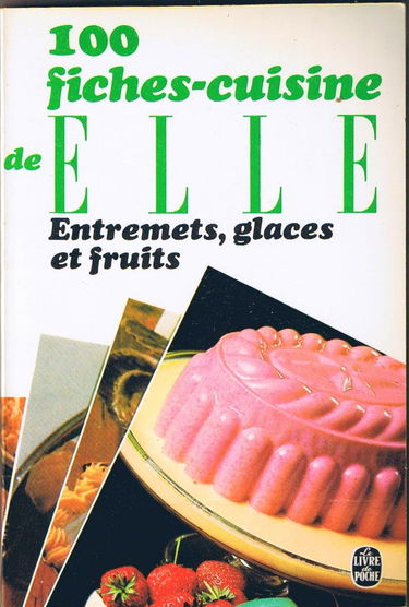 Entremets, glaces et fruits