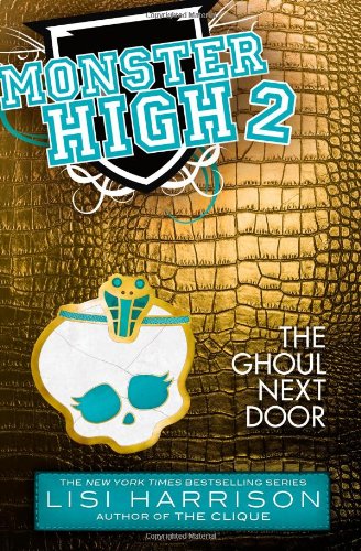 Couverture de Monster High: The Ghoul Next Door