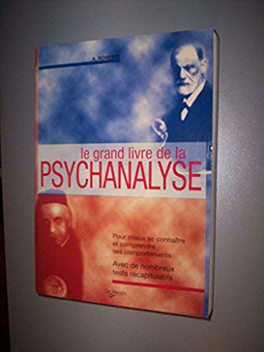 Le grand livre de la psychanalyse