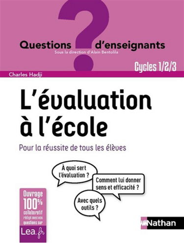 L'évaluation à l'école : pour la réussite de tous les élèves