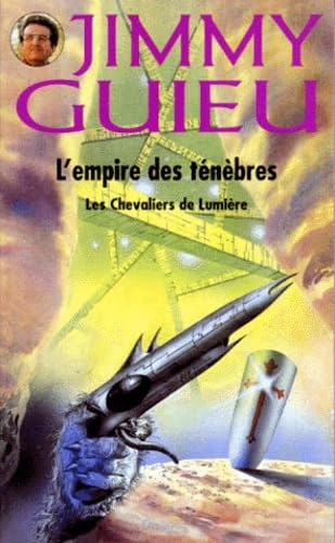 L'empire Des Ténèbres (Les chevaliers de lumière)