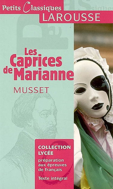 Les caprices de Marianne : comédie
