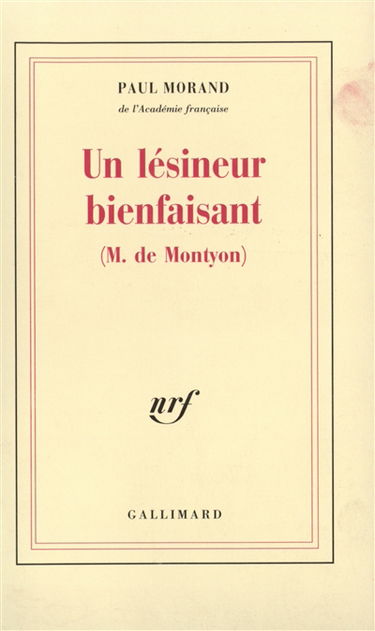 Un Lésineur bienfaisant, M. de Montyon