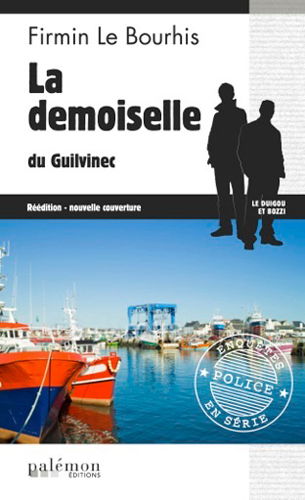 Le Duigou et Bozzi. Vol. 13. La demoiselle du Guilvinec