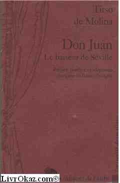 Don Juan ou Le baiseur de Séville
