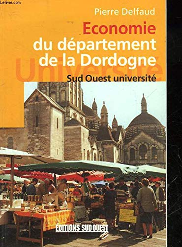 Economie du département de la Dordogne