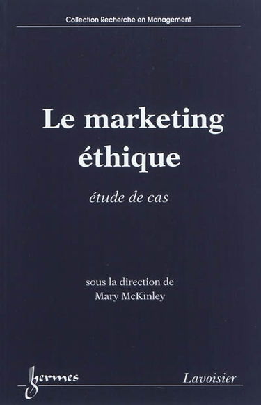 Le marketing éthique : étude de cas