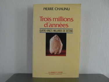 Trois millions d'années : quatre-vingts milliards de destins