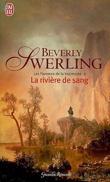 Les flammes de la tourmente. Vol. 2. La rivière de sang