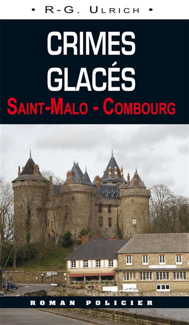 Crimes glacés : Saint-Malo Combourg