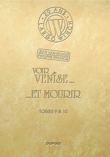 Largo Winch : 20 ans. Tomes 9 & 10