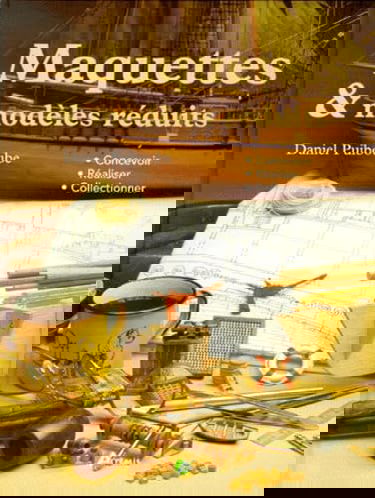 Maquettes et modèles réduits