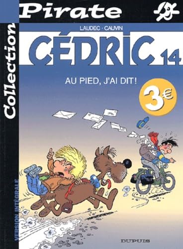 BD Pirate : Cédric, tome 14 : Au pied, j'ai dit!