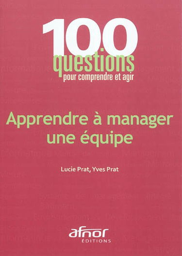 Apprendre à manager une équipe