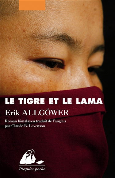 Le tigre et le lama : roman himalayen