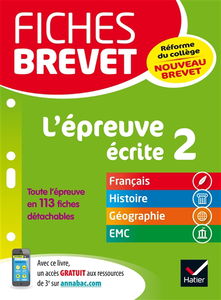 L'épreuve écrite 2 : français, histoire, géographie, EMC : nouveau brevet