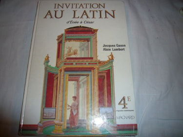 Invitation au latin, 4e et grands commençants : d'Enée à César